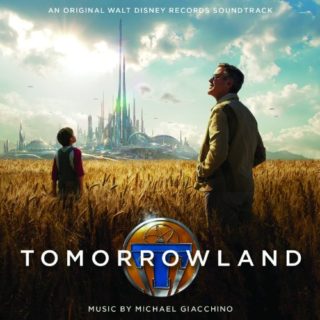 Tomorrowland Song - Tomorrowland Music - Tomorrowland Soundtrack - Tomorrowland Score