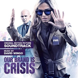 Our Brand is Crisis Song - Our Brand is Crisis Music - Our Brand is Crisis Soundtrack - Our Brand is Crisis Score