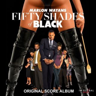 Fifty Shades of Black Film Score