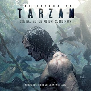 The Legend of Tarzan Song - The Legend of Tarzan Music - The Legend of Tarzan Soundtrack - The Legend of Tarzan Score