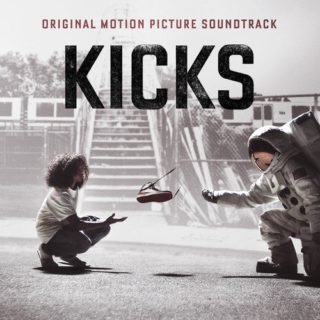 Kicks Song - Kicks Music - Kicks Soundtrack - Kicks Score