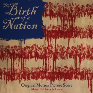 The Birth of a Nation Film Score