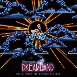 Dreamland Song - Dreamland Music - Dreamland Soundtrack - Dreamland Score