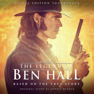 The Legend of Ben Hall Song - The Legend of Ben Hall Music - The Legend of Ben Hall Soundtrack - The Legend of Ben Hall Score