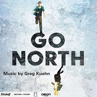 Go North Song - Go North Music - Go North Soundtrack - Go North Score