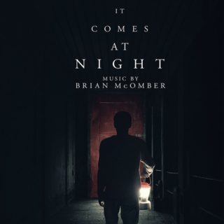 It Comes at Night Song - It Comes at Night Music - It Comes at Night Soundtrack - It Comes at Night Score