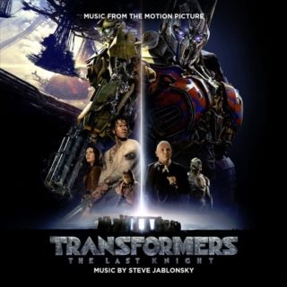 Transformers 5 The Last Knight Song - Transformers 5 The Last Knight Music - Transformers 5 The Last Knight Soundtrack - Transformers 5 The Last Knight Score
