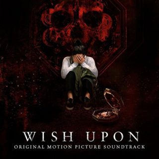 Wish Upon Song - Wish Upon Music - Wish Upon Soundtrack - Wish Upon Score