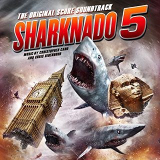 Sharknado 5 Song - Sharknado 5 Music - Sharknado 5 Soundtrack - Sharknado 5 Score