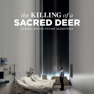 The Killing of a Sacred Deer Song - The Killing of a Sacred Deer Music - The Killing of a Sacred Deer Soundtrack - The Killing of a Sacred Deer Score