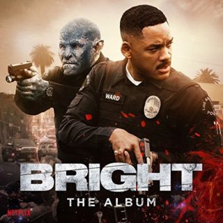 Bright Song - Bright Music - Bright Soundtrack - Bright Score