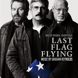 Last Flag Flying Song - Last Flag Flying Music - Last Flag Flying Soundtrack - Last Flag Flying Score