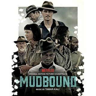 Mudbound Song - Mudbound Music - Mudbound Soundtrack - Mudbound Score