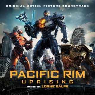 Pacific Rim 2 Uprising Song - Pacific Rim 2 Uprising Music - Pacific Rim 2 Uprising Soundtrack - Pacific Rim 2 Uprising Score