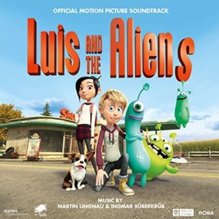 Luis and the Aliens Song - Luis and the Aliens Music - Luis and the Aliens Soundtrack - Luis and the Aliens Score