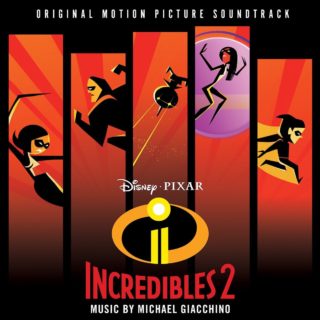 Incredibles 2 Song - Incredibles 2 Music - Incredibles 2 Soundtrack - Incredibles 2 Score