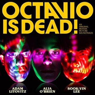 Octavio Is Dead Song - Octavio Is Dead Music - Octavio Is Dead Soundtrack - Octavio Is Dead Score