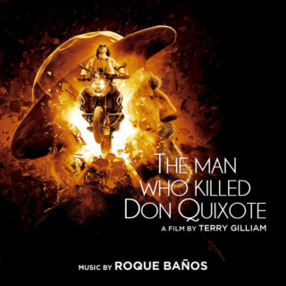 The Man Who Killed Don Quixote Song - The Man Who Killed Don Quixote Music - The Man Who Killed Don Quixote Soundtrack - The Man Who Killed Don Quixote Score